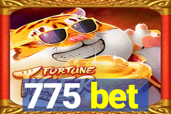 775 bet