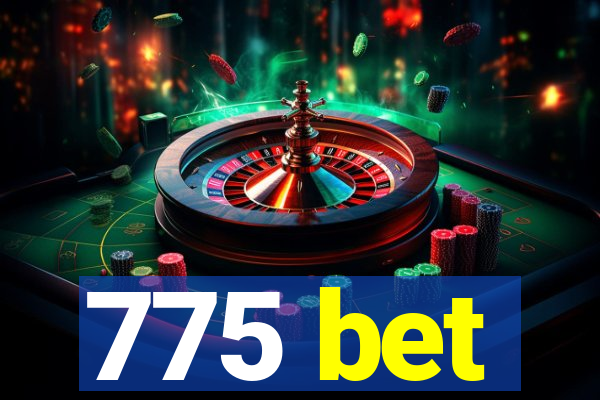 775 bet