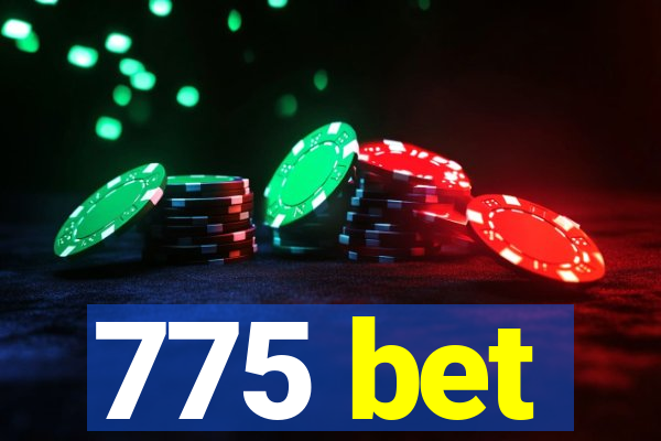 775 bet