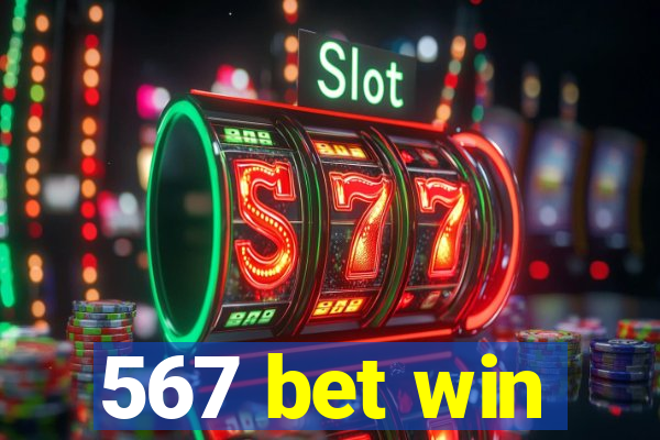 567 bet win