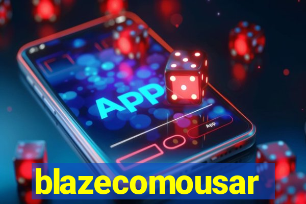 blazecomousar