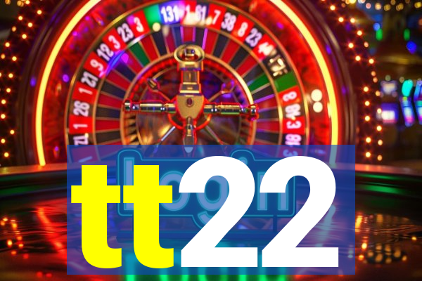 tt22