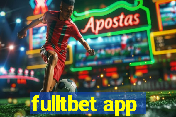 fulltbet app