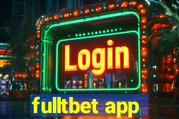 fulltbet app