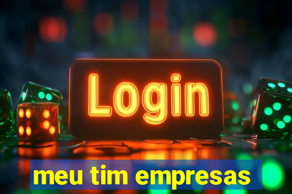 meu tim empresas