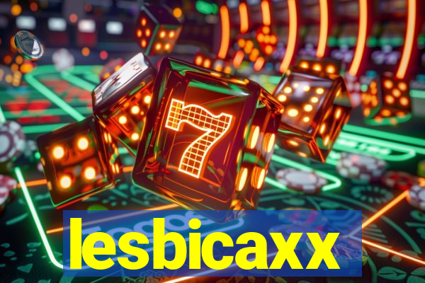 lesbicaxx