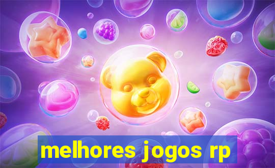 melhores jogos rp