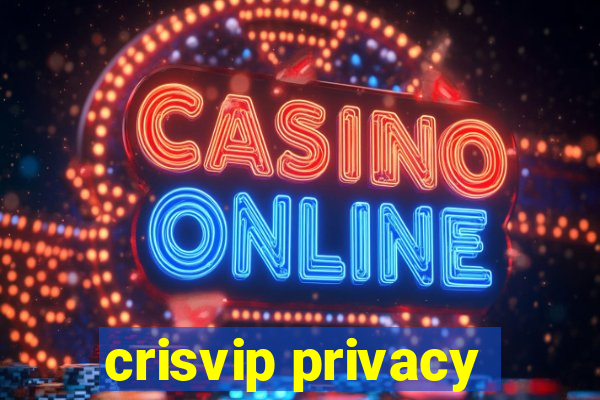 crisvip privacy