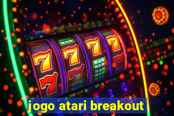 jogo atari breakout