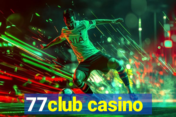 77club casino