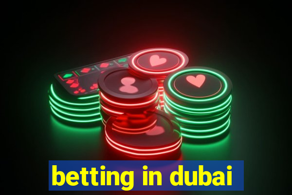 betting in dubai