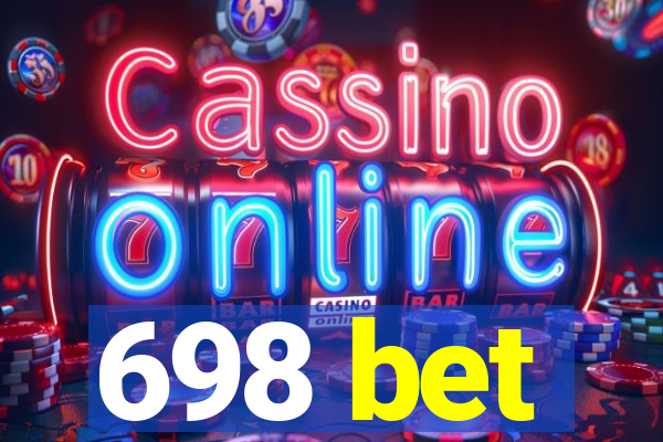 698 bet