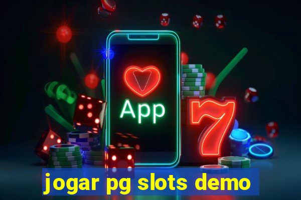 jogar pg slots demo