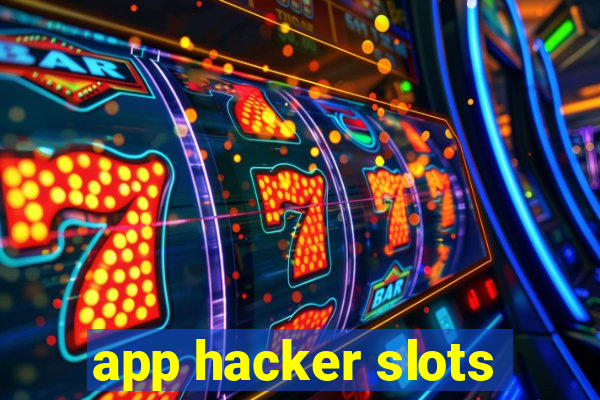 app hacker slots