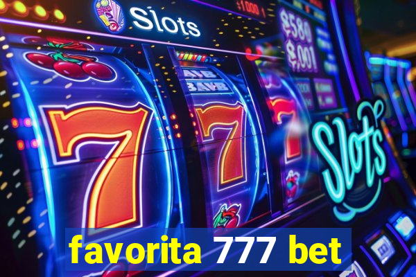 favorita 777 bet