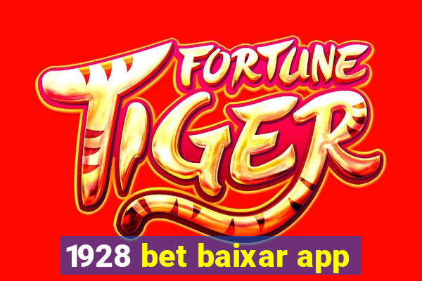 1928 bet baixar app