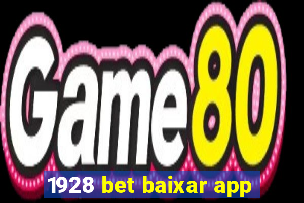 1928 bet baixar app