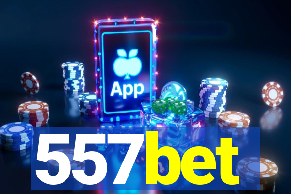 557bet