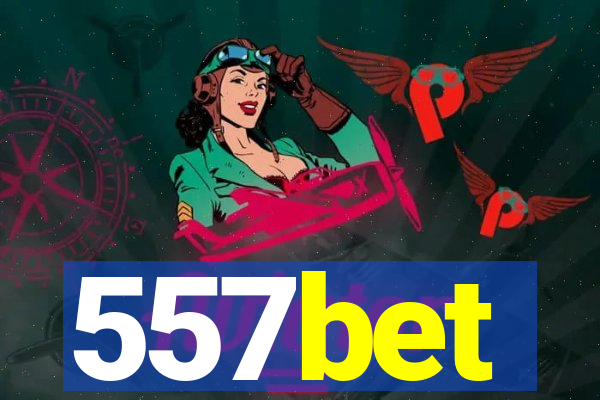 557bet