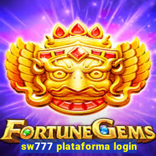 sw777 plataforma login