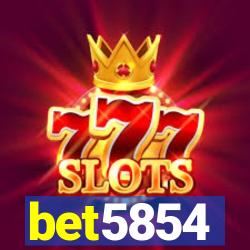 bet5854