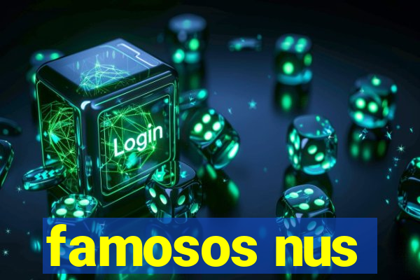 famosos nus