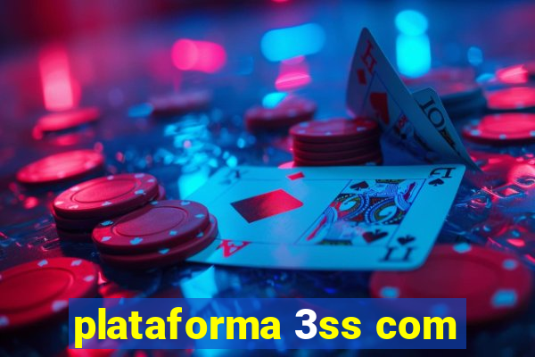 plataforma 3ss com