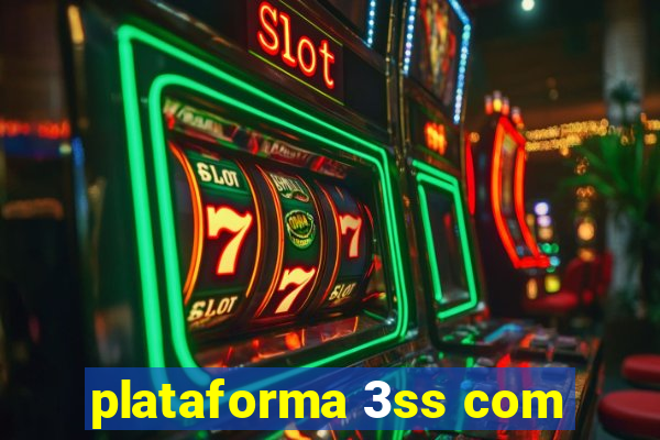 plataforma 3ss com