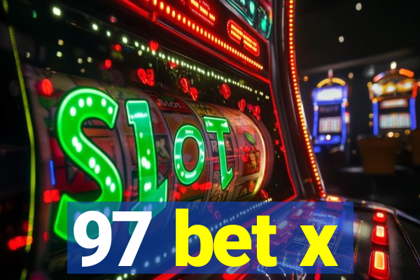 97 bet x