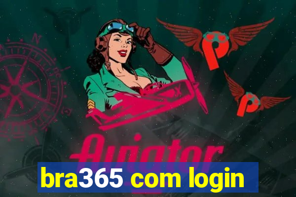 bra365 com login