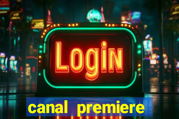 canal premiere futebol ao vivo gratis