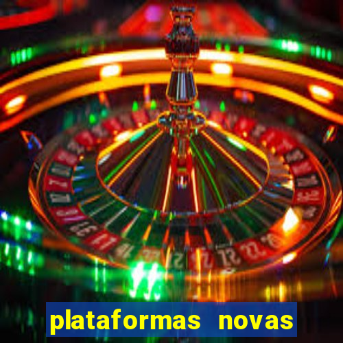 plataformas novas de apostas