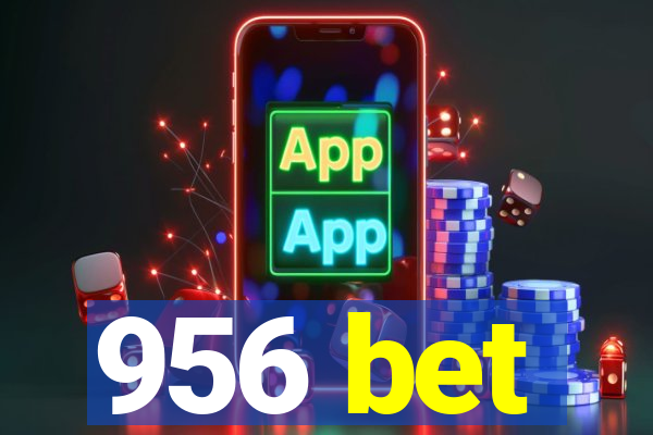 956 bet