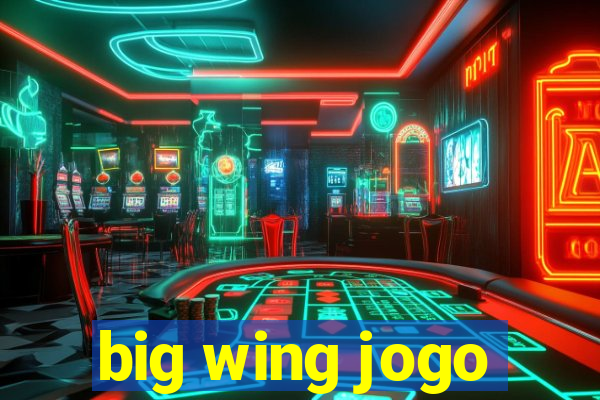 big wing jogo