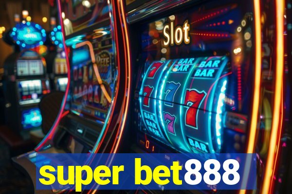 super bet888