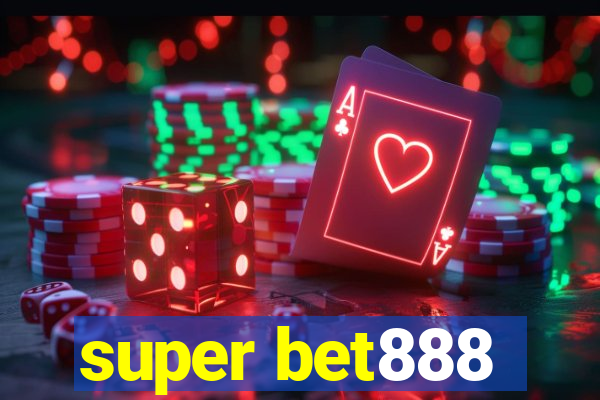 super bet888