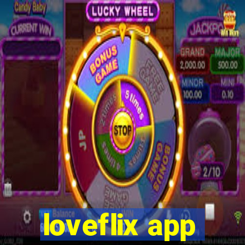 loveflix app