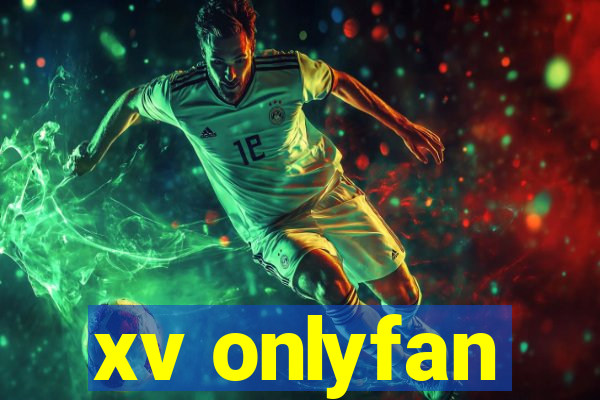 xv onlyfan