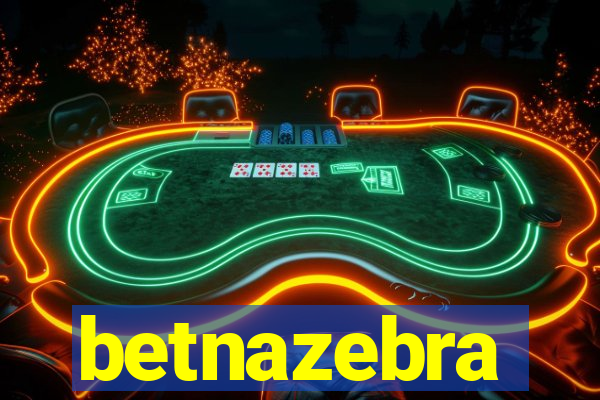 betnazebra