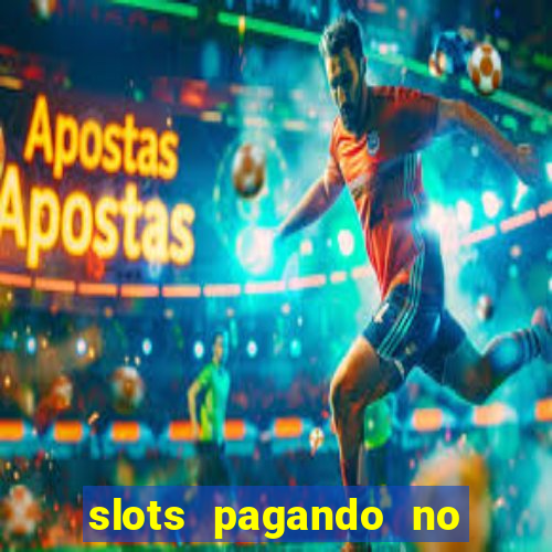 slots pagando no cadastro saque free 2024