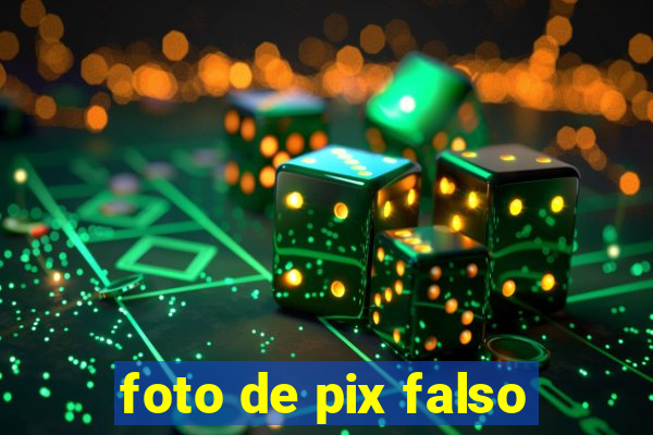 foto de pix falso