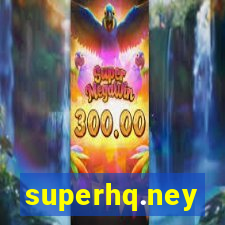 superhq.ney