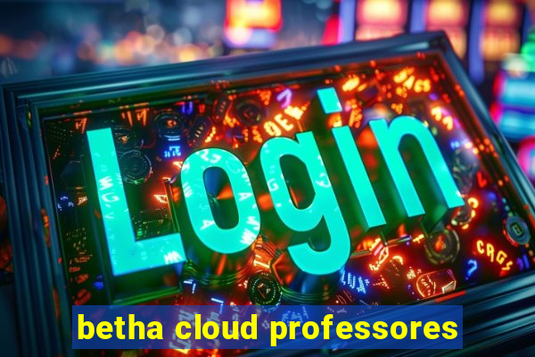 betha cloud professores