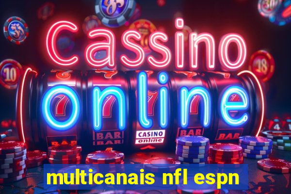 multicanais nfl espn