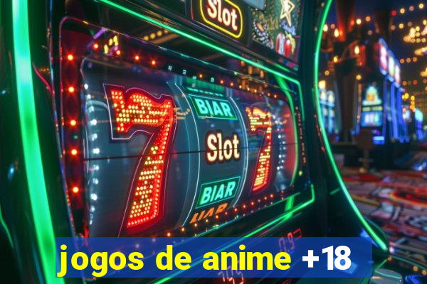 jogos de anime +18