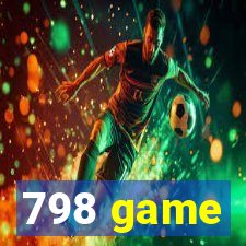 798 game