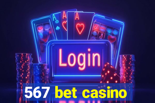 567 bet casino