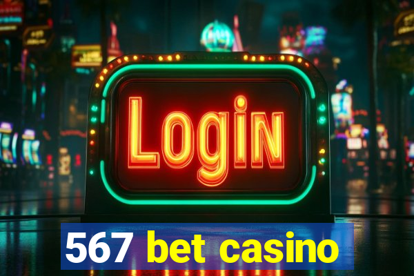 567 bet casino