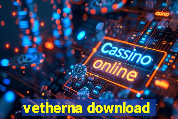 vetherna download