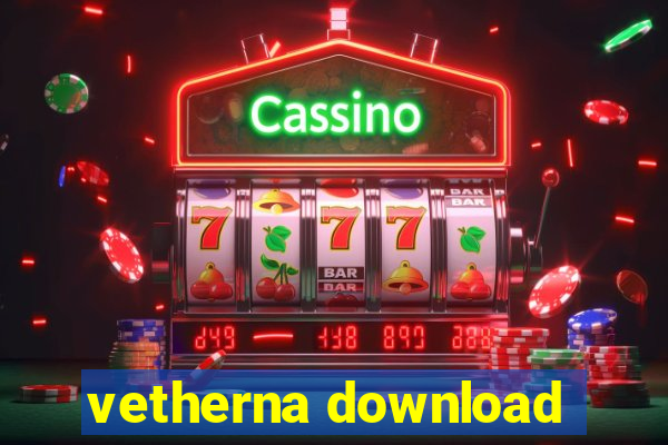 vetherna download